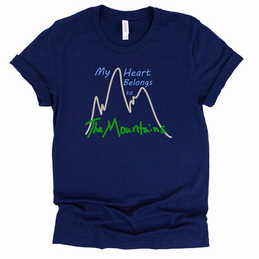 My Heart Belongs to the Mountains Shirt