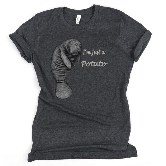 I'm Just a Potato Manatee Shirt